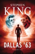 Dallas'63 Stephen King PIERWSZE WYDANIE 2011 nowa !