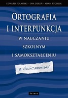 Ortografia i interpunkcja w nauczaniu szkolnym i samokształceniu Adam
