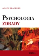 Psychologia zdrady Agata Błachnio UNIKAT