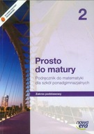 Prosto do matury 2 Matematyka Podręcznik Zakres podstawowy Krzysztof Belka,