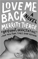 Merritt Tierce Love me Back