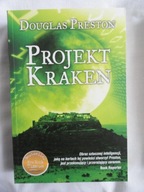 PROJEKT KRAKEN Douglas Preston / NOWA