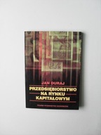 DURAJ PRZEDSIĘBIORSTWO NA RYNKU KAPITAŁOWYM/BIZNES