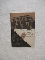 KRYSTYNA SIESICKA-MOJA DROGA ALEKSANDRO NASZA NK/II WOJNA OKUPACJA WARSZAWA