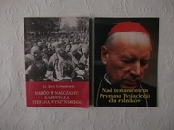 2x NARÓD W NAUCZANIU WYSZYŃSKI NAD TESTAMENTEM PRYMASA TYSIĄCLECIA /RELIGIA