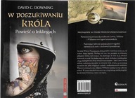 W POSZUKIWANIU KRÓLA / POWIEŚĆ O INKLINGACH.