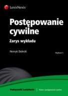 POSTĘPOWANIE CYWILNE ZARYS WYKŁADU - Henryk Dolecki