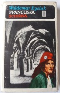 Francuska ścieżka - Waldemar Łysiak