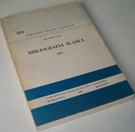 BIBLIOGRAFIA ŚLĄSKA ROK 1972
