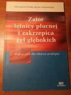 ZATOR TĘTNICY PŁUCNEJ I ZAKRZEPICA ŻYŁ GŁĘBOKICH