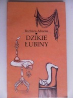 Dzikie łubiny - Barbara AHRENS MŁYNARSKA / Wiersze
