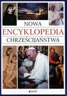 Nowa encyklopedia chrześcijaństwa Praca zbiorowa
