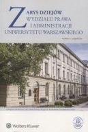 Zarys dziejów Wydziału Prawa i Adm. Uniwer. Warsza