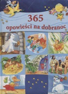 365 opowieści na dobranoc. Bajki dla dzieci