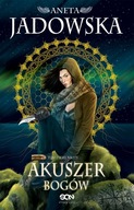 Akuszer Bogów Nikita Tom 2 Aneta Jadowska
