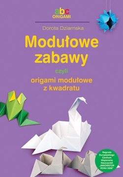 Modułowe zabawy czyli origami modułowe z kwadratu