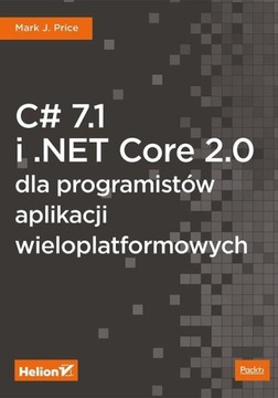 C# 7.1 и NET Core 2.0 для разработчиков приложений в