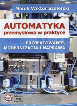 Промышленная автоматизация на практике. Проекты,