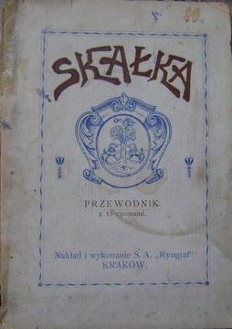 СКАЛЬКА - КРАКОВ-ПУТЕВОДИТЕЛЬ - изд. 1920 г.