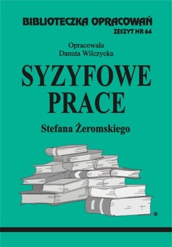 Сизифовы произведения С. Жеромского Библиотека исследований