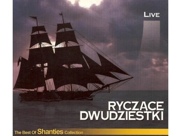 Roaring Twenties - Live, Shanties