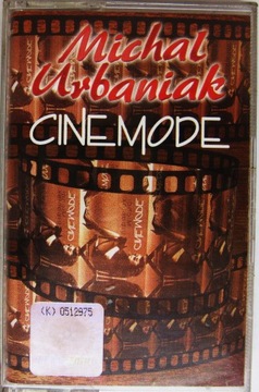 MICHAL URBANIAK-Cinemode [касета] новий фільм