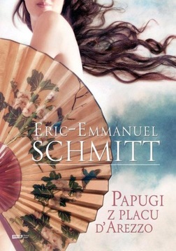 Papugi z placu d'Arezzo Eric-Emmanuel Schmitt