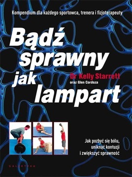 Bądź sprawny jak lampart G. Cordoza, K. Starrett