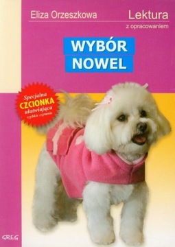 Wybór nowel Eliza Orzeszkowa z opracowaniami