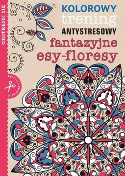 Fantazyjne esy-floresy Praca zbiorowa