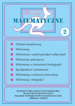 MINIATURY MATEMATYCZNE 2 SŚ KSIĄŻKA