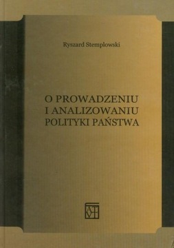 Stemplowski O prowadzeniu i analizowaniu polityki