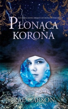 Płonąca korona Rea Carson