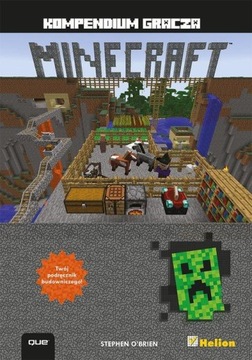 Kompendium gracza. Minecraft Stephen OBrien