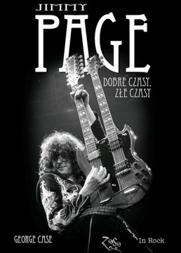 Jimmy Page. Dobre czasy, złe czasy