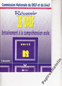 REUSSIR LE DALF. UNITE B2