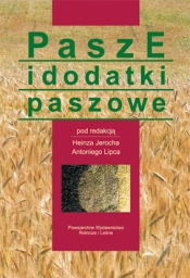 Pasze dodatki paszowe produkcja pasz paszoznawstwo