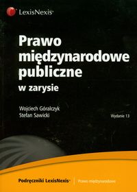 Prawo międzynarodowe publiczne zarys Góralczyk Wwa