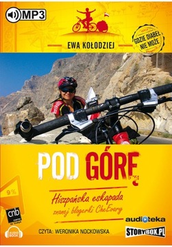 Pod górę - Ewa Kołodziej audiobook podróżnicza