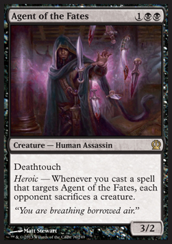 Agent of the Fates - deathtouch i heroic @@@