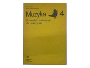 Muzyka 4. Przewodnik metodyczny dla nauczyciela -