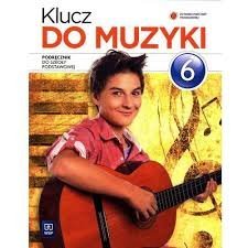 Klucz do muzyki 6 Podręcznik