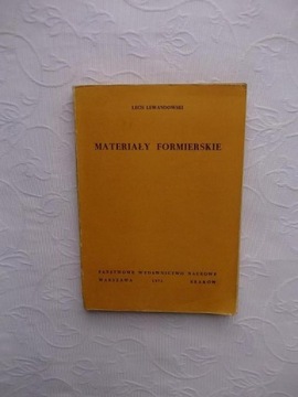 MATERIAŁY FORMIERSTWO ODLEWNICTWO SPOIWA FORMY