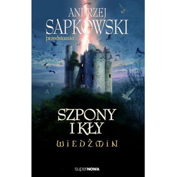 Sapkowski przedstawia Szpony i kły Wiedźmin