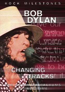 BOB DYLAN - Changing Tracks