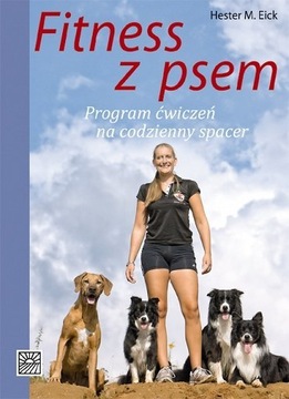 Fitness z psem Program ćwiczeń na codzienny spacer