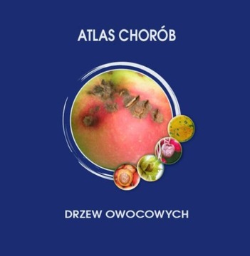 ATLAS CHORÓB DRZEW OWOCOWYCH