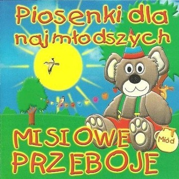 PIOSENKI DLA NAJMŁODSZYCH MISIOWE PRZEBOJE DZIECI