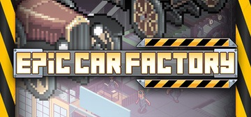 Epic Car Factory PC STEAM KEY KLUCZ symulacja