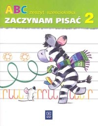 ABC zeszyt sześciolatka - Zaczynam pisać - 6 lat